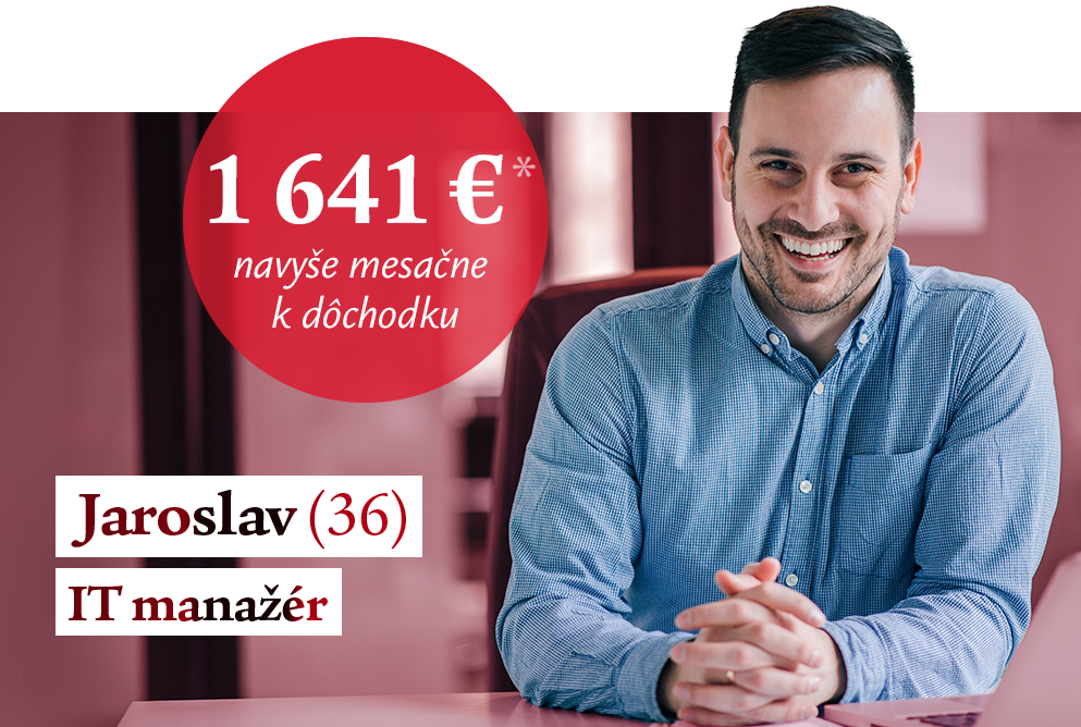 Jaroslav (36), IT manažér, 1 641 € navyše mesačne k dôchodku*