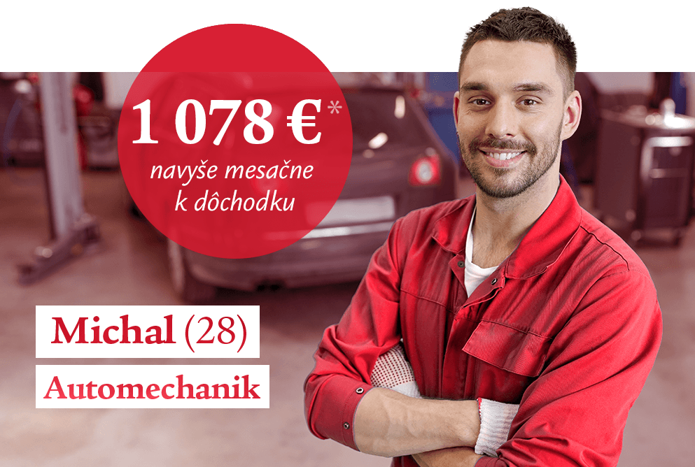 Michal (28), automechanik, 1 078 € navyše mesačne k dôchodku*